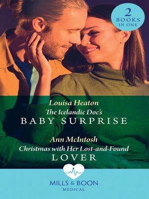 cover image of The Icelandic Doc's Baby Surprise / Christmas With Her Lost-And-Found Lover